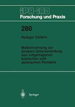 Meßeinrichtung zur direkten Unterscheidung von luftgetragenen biotischen und abiotischen Partikeln