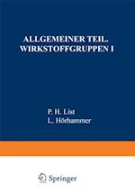 Allgemeiner Teil. Wirkstoffgruppen I