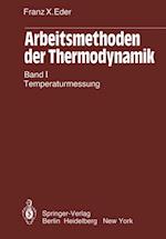 Arbeitsmethoden der Thermodynamik