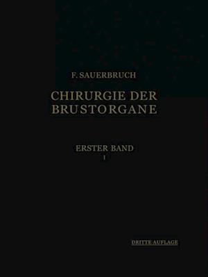 Die Chirurgie der Brustorgane