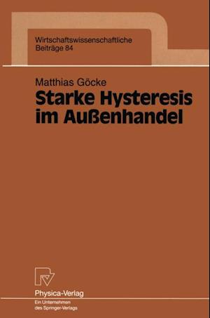 Starke Hysteresis im Außenhandel