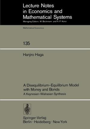 Disequilibrium-Equilibrium Model with Money and Bonds