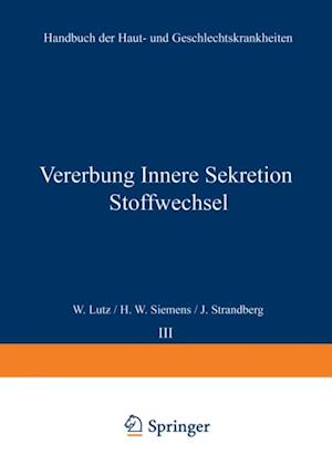 Vererbung Innere Sekretion Stoffwechsel