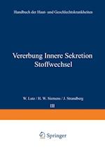 Vererbung Innere Sekretion Stoffwechsel