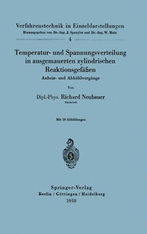 Temperatur- und Spannungsverteilung in ausgemauerten zylindrischen Reaktionsgefäßen