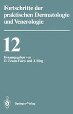 Vorträge der XII. Fortbildungswoche der Dermatologischen Klinik und Poliklinik der Ludwig-Maximilians-Universität München in Verbindung mit dem Berufsverband der Deutschen Dermatologen e.V. vom 23. bis 28. Juli 1989