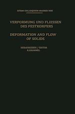 Deformation and Flow of Solids / Verformung und Fliessen des Festkorpers