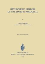 Orthopaedic Surgery of the Limbs in Paraplegia