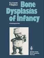Bone Dysplasias of Infancy