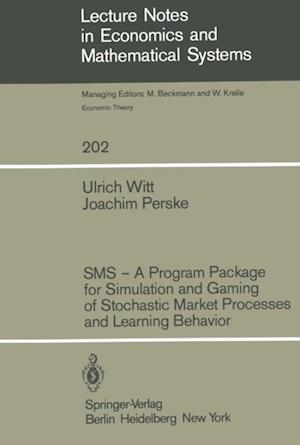 SMS - A Program Package for Simulation and Gaming of Stochastic Market Processes and Learning Behavior