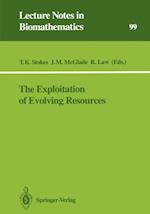 Exploitation of Evolving Resources
