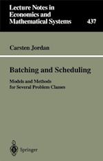 Batching and Scheduling