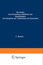 Die akuten und chronischen Infektionen der Genitalorgane