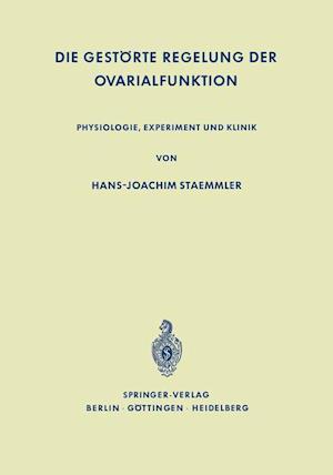 Die Gestörte Regelung der Ovarialfunktion