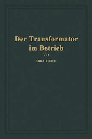 Der Transformator Im Betrieb