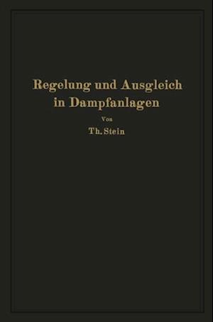 Regelung und Ausgleich in Dampfanlagen