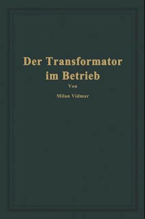 Der Transformator im Betrieb