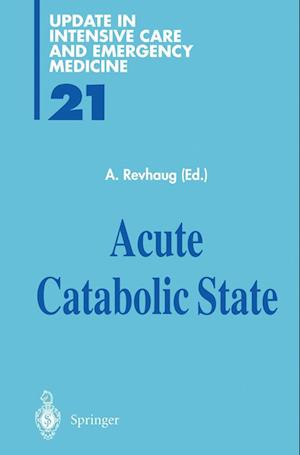 Acute Catabolic State