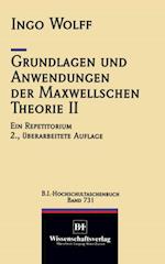 Grundlagen und Anwendungen der Maxwellschen Theorie II