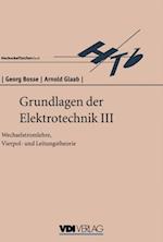 Grundlagen der Elektrotechnik III