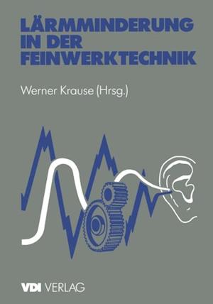 Lärmminderung in der Feinwerktechnik