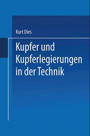 Kupfer und Kupferlegierungen in der Technik