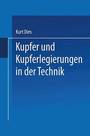 Kupfer Und Kupferlegierungen in Der Technik