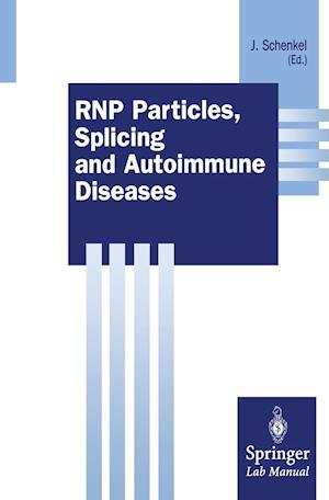 RNP Particles, Splicing and Autoimmune Diseases