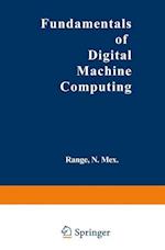 Fundamentals of Digital Machine Computing