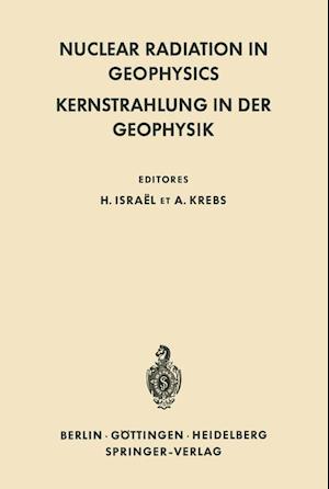Nuclear Radiation in Geophysics / Kernstrahlung in der Geophysik