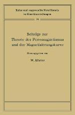 Beiträge zur Theorie des Ferromagnetismus und der Magnetisierungskurve