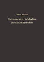 Stützmomenten-Einflußfelder durchlaufender Platten