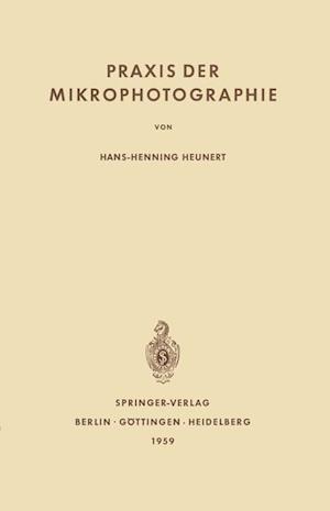 Praxis der Mikrophotographie