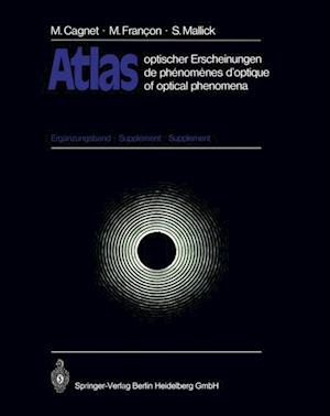 Atlas optischer Erscheinungen / Atlas de phénomènes d’optique / Atlas of Optical Phenomena