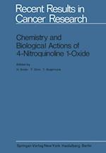 Chemistry and Biological Actions of 4-Nitroquinoline 1-Oxide