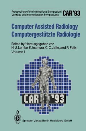 Computer Assisted Radiology / Computergestutzte Radiologie