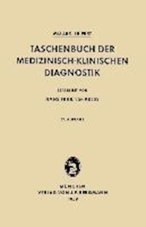 Taschenbuch Der Medizinisch-Klinischen Diagnostik