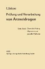 Prüfung Und Verarbeitung Von Arzneidrogen