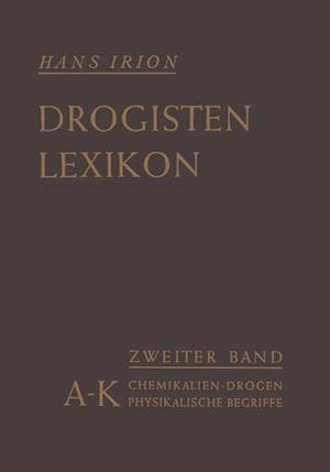 Chemikalien, Drogen, wichtige physikalische Begriffe in lexikalischer Ordnung