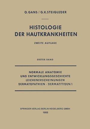 Normale Anatomie und Entwicklungsgeschichte, Leichenerscheinungen, Dermatopathien · Dermatitiden I