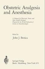 Obstetric Analgesia and Anesthesia
