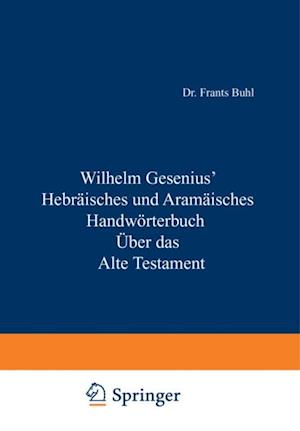 Hebräisches und Aramäisches Handwörterbuch über das Alte Testament