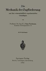 Die Mechanik der Zugförderung und ihre wissenschaftlich-experimentellen Grundlagen