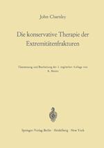 Die konservative Therapie der Extremitätenfrakturen