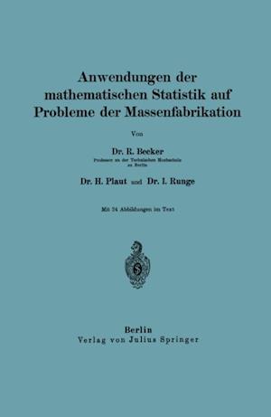 Anwendungen der mathematischen Statistik auf Probleme der Massenfabrikation