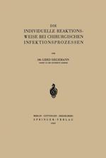 Die Individuelle Reaktionsweise bei Chirurgischen Infektionsprozessen