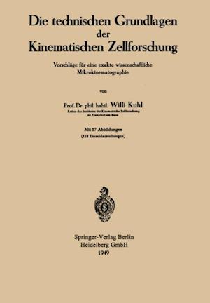 Die technischen Grundlagen der Kinematischen Zellforschung