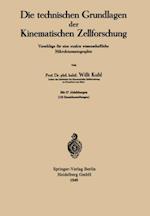 Die technischen Grundlagen der Kinematischen Zellforschung