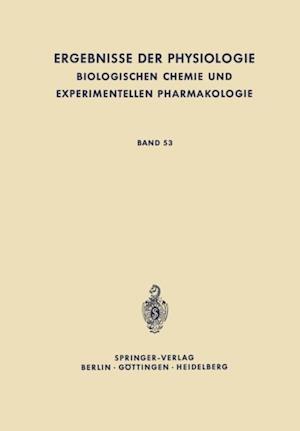 Ergebnisse der Physiologie, Biologischen Chemie und Experimentellen Pharmakologie