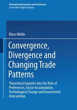 Convergence, Divergence and Changing Trade Patterns